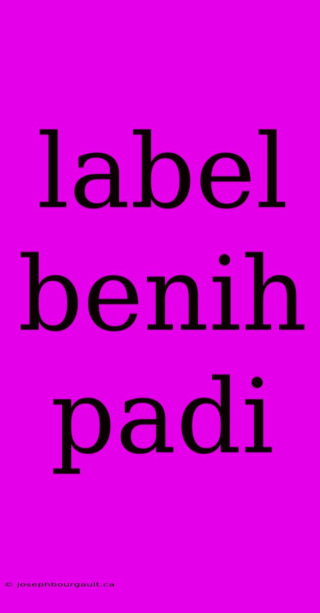 Label Benih Padi