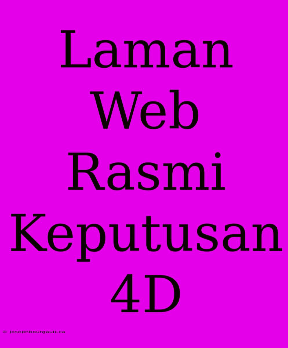 Laman Web Rasmi Keputusan 4D