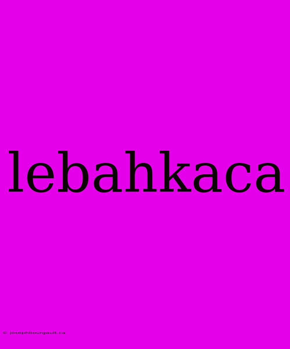 Lebahkaca