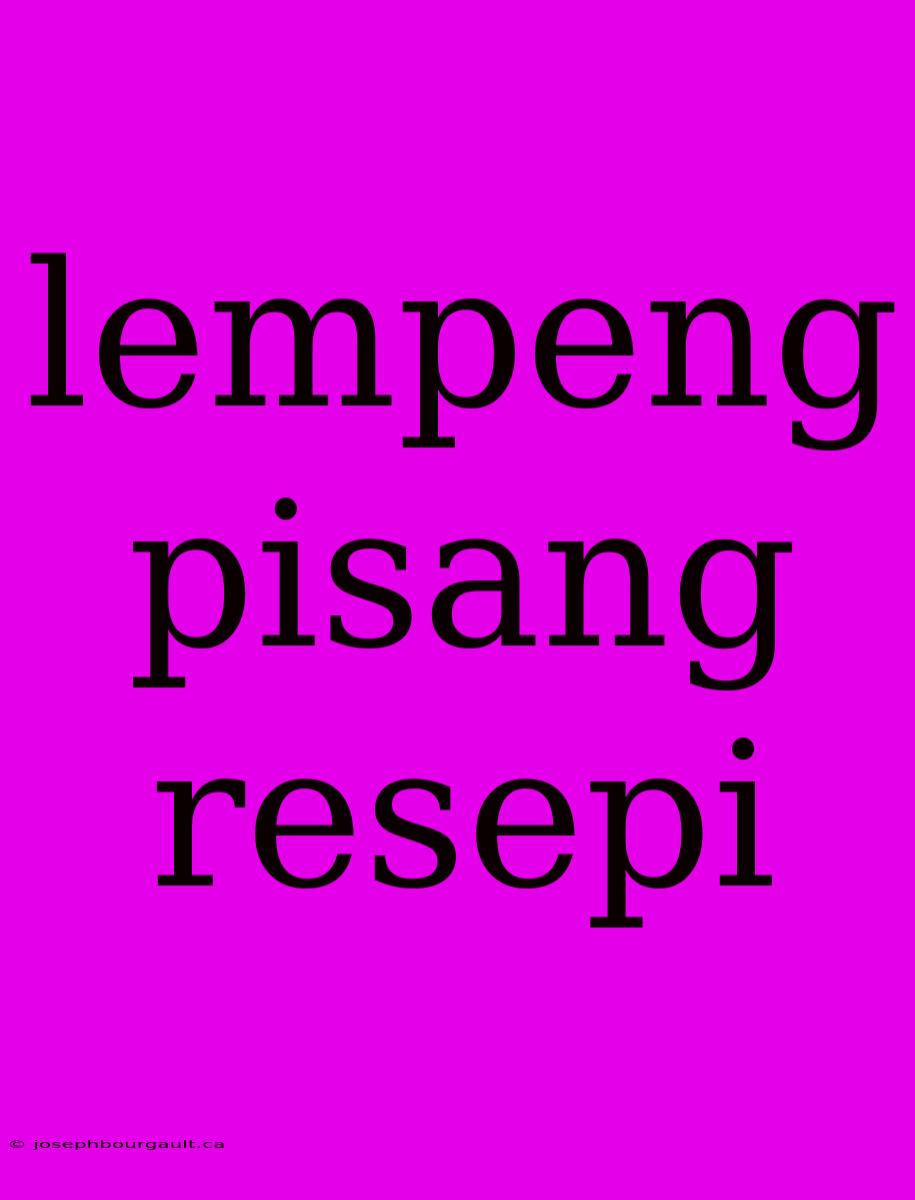 Lempeng Pisang Resepi