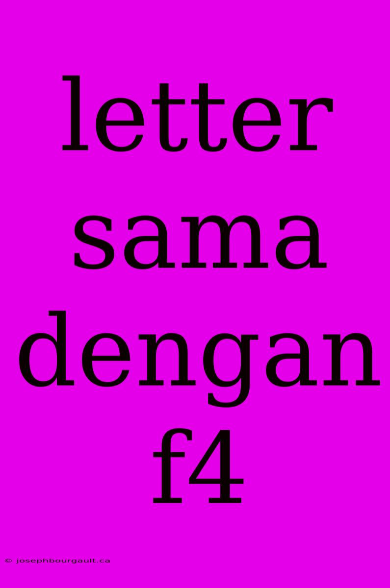 Letter Sama Dengan F4