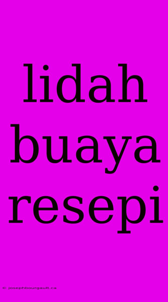 Lidah Buaya Resepi