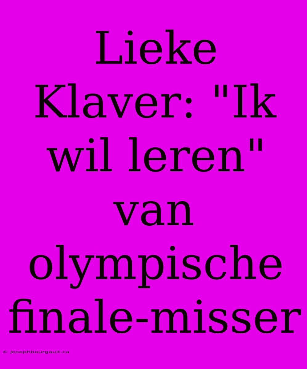 Lieke Klaver: 