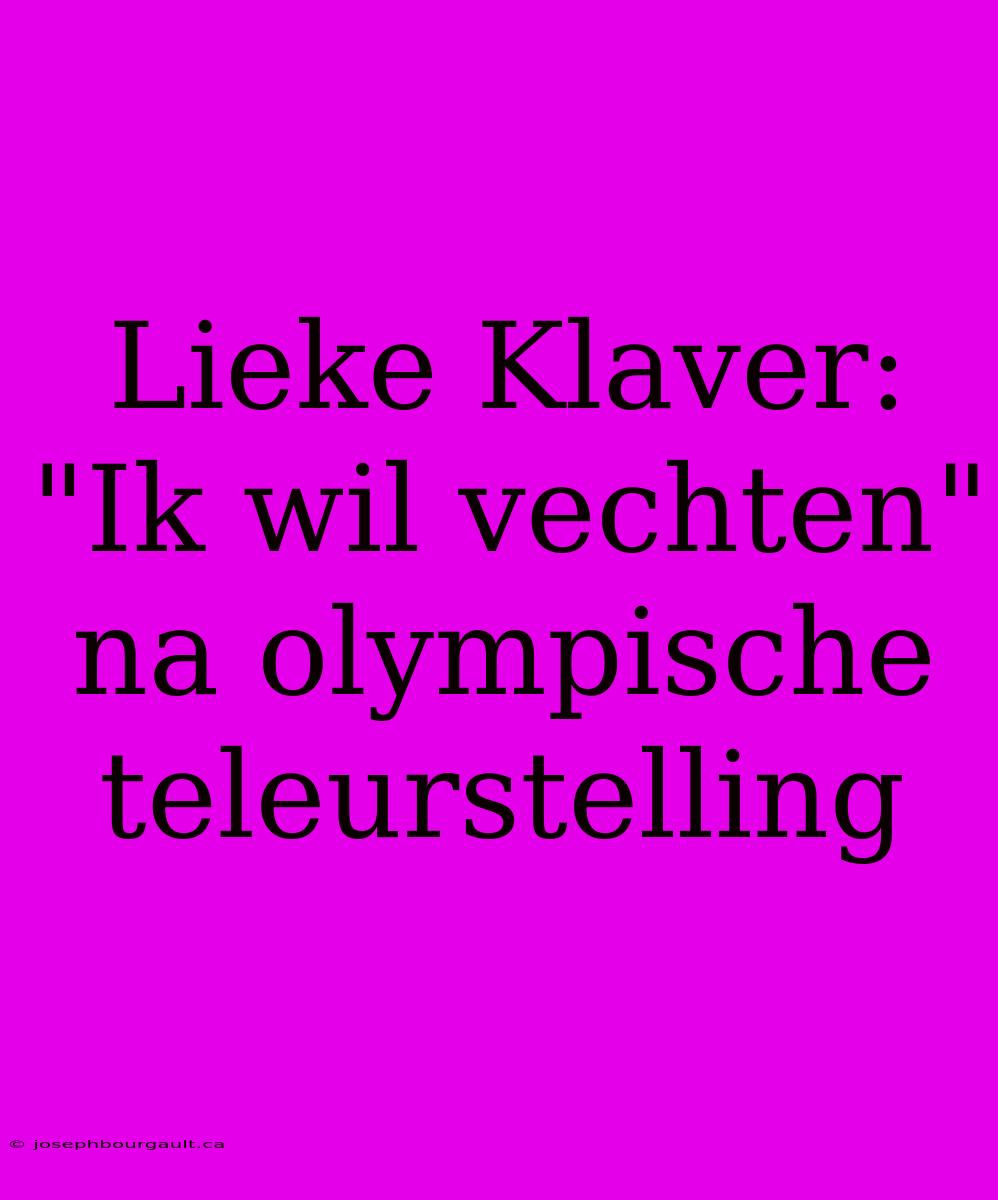 Lieke Klaver: 