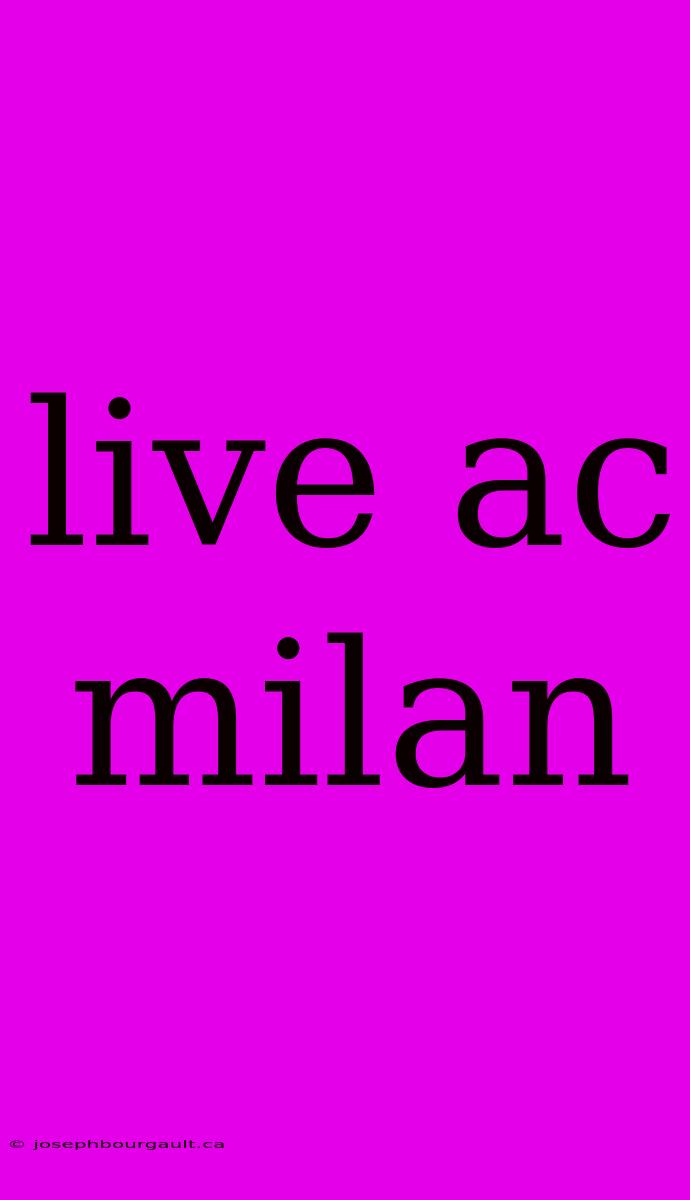 Live Ac Milan