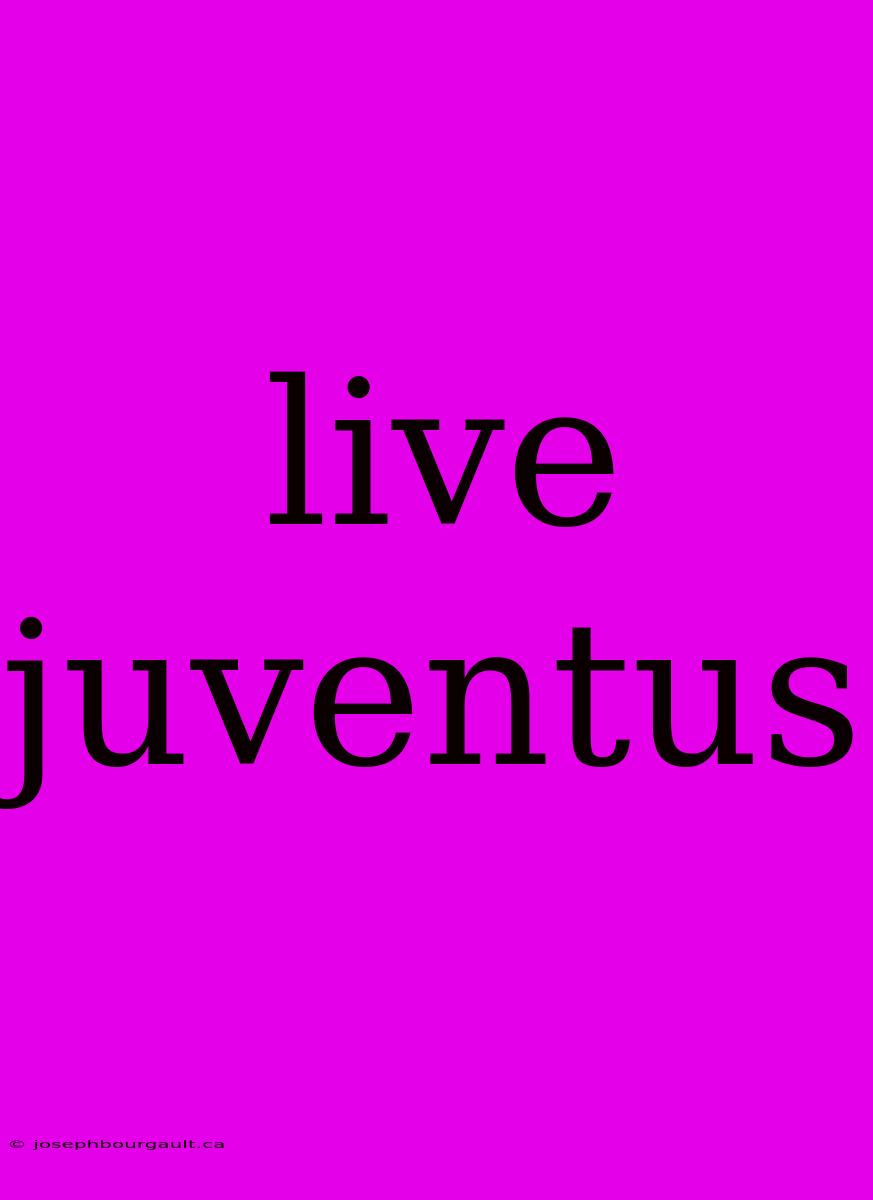 Live Juventus