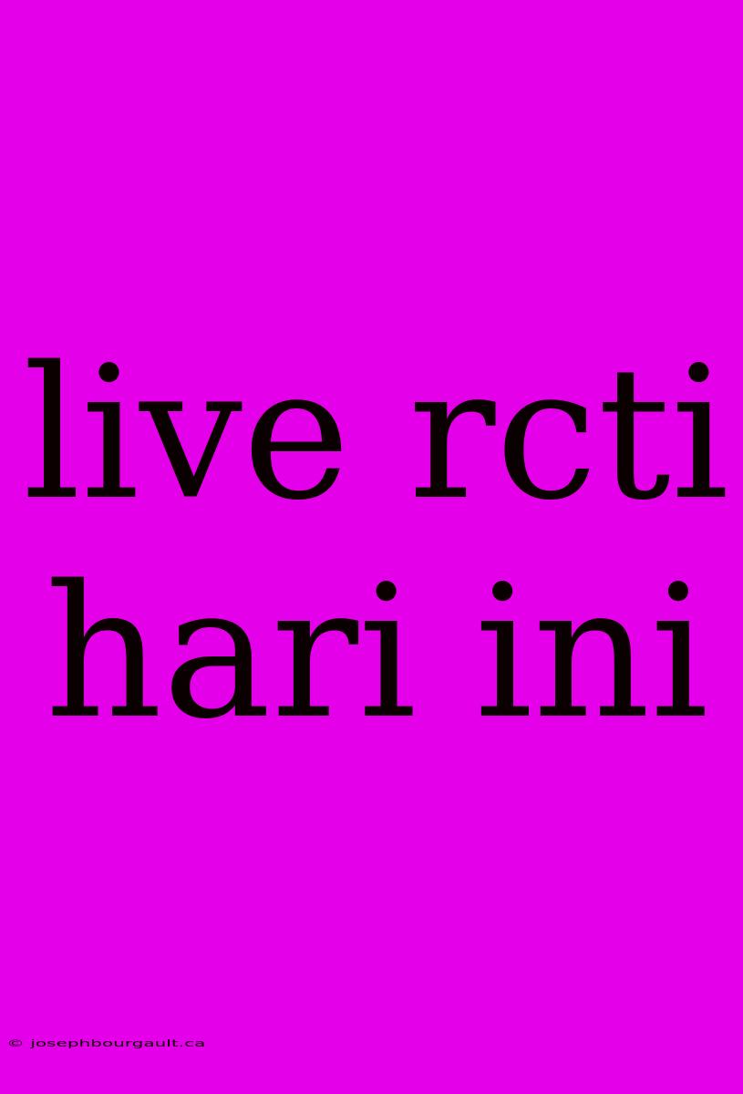 Live Rcti Hari Ini