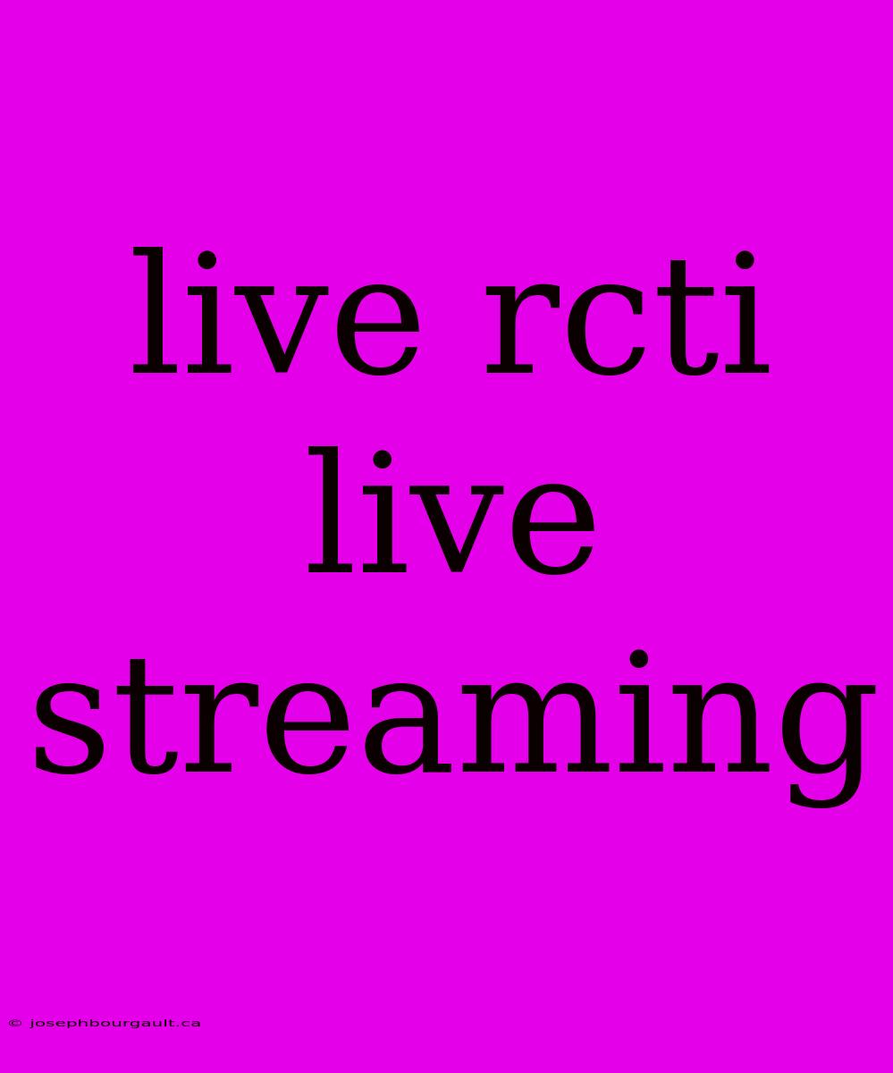 Live Rcti Live Streaming