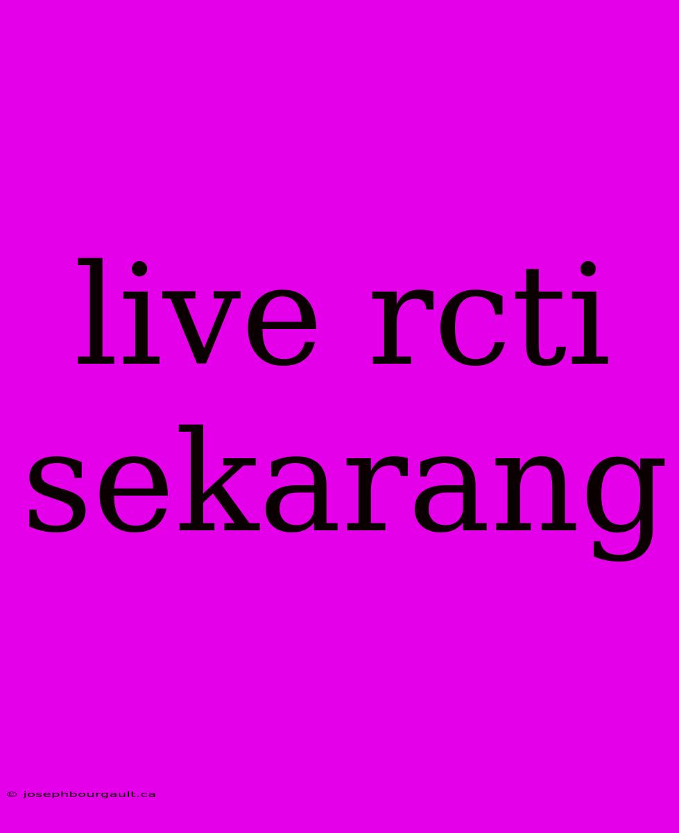 Live Rcti Sekarang