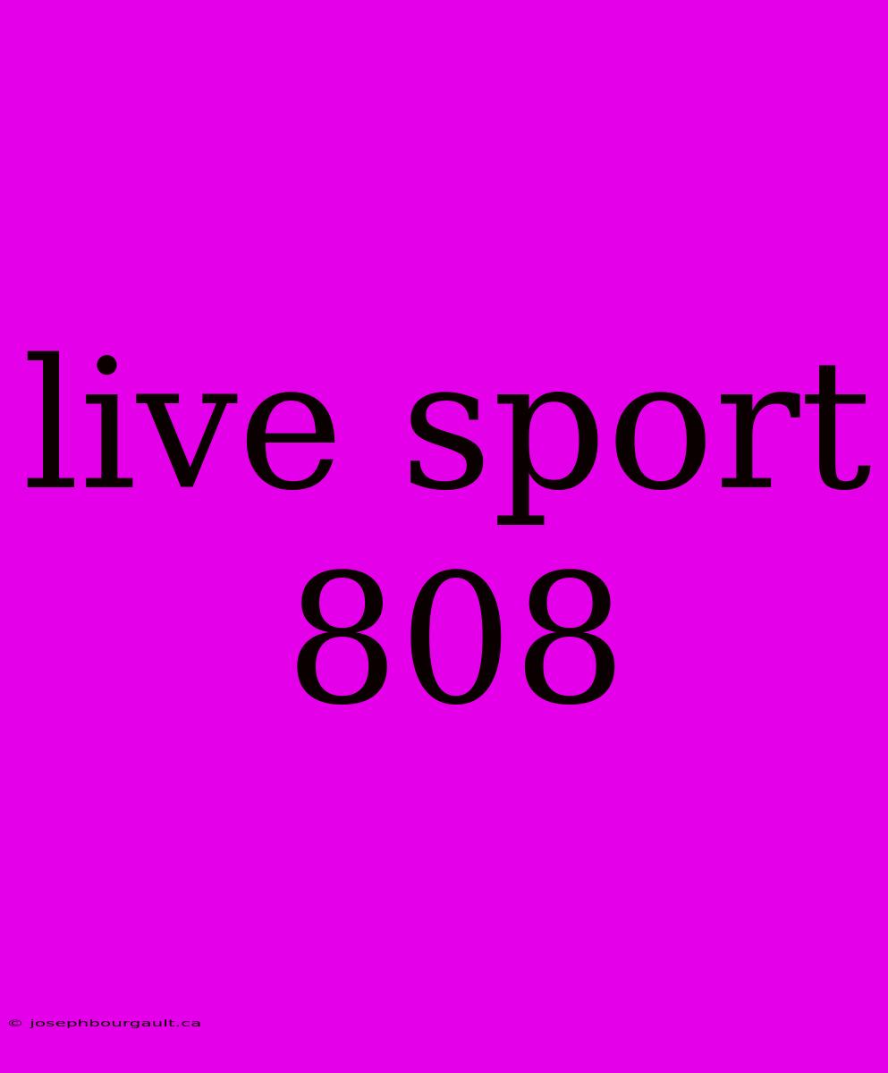 Live Sport 808