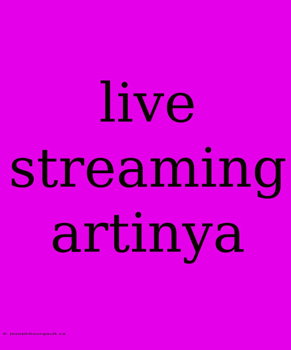 Live Streaming Artinya