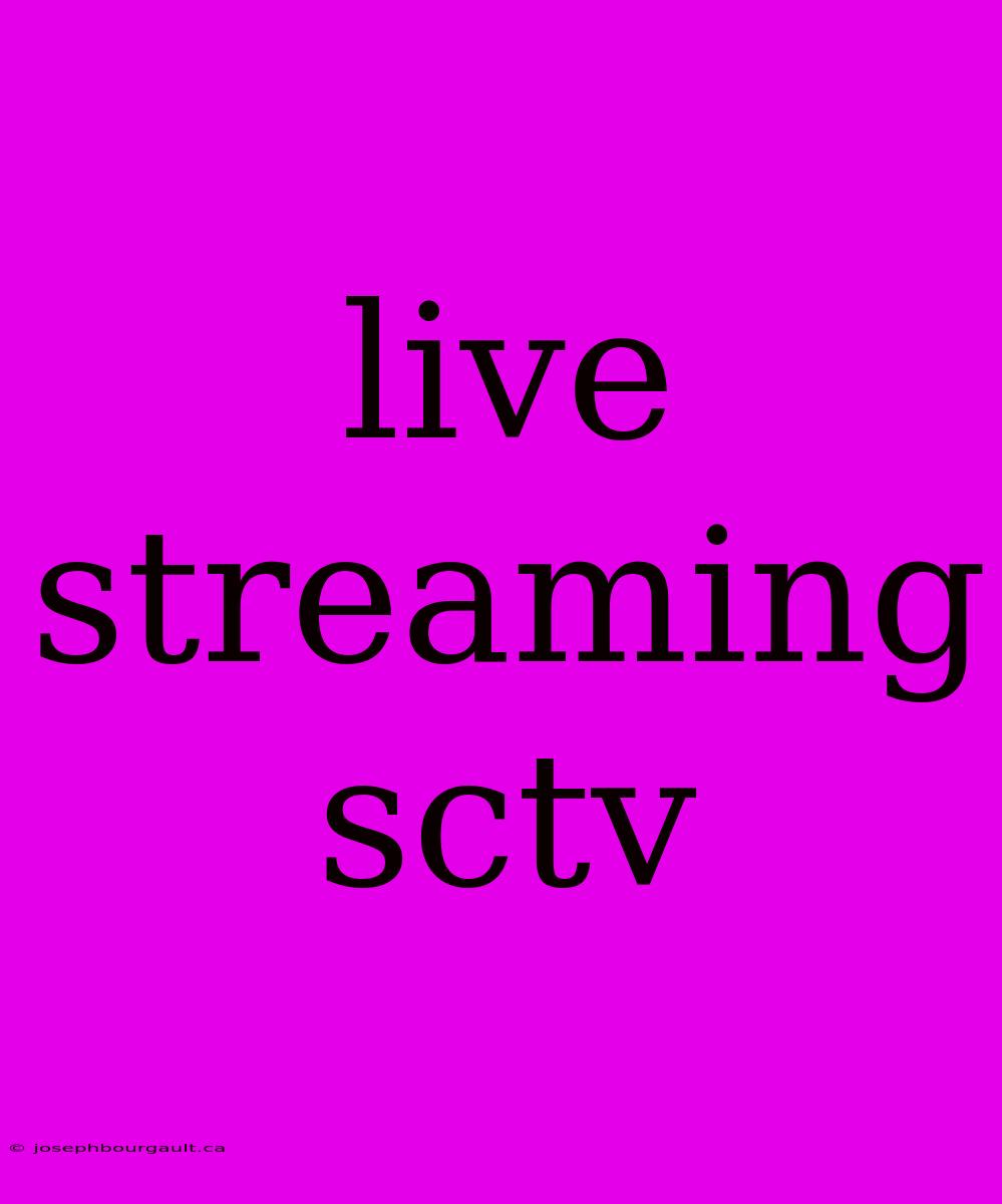 Live Streaming Sctv