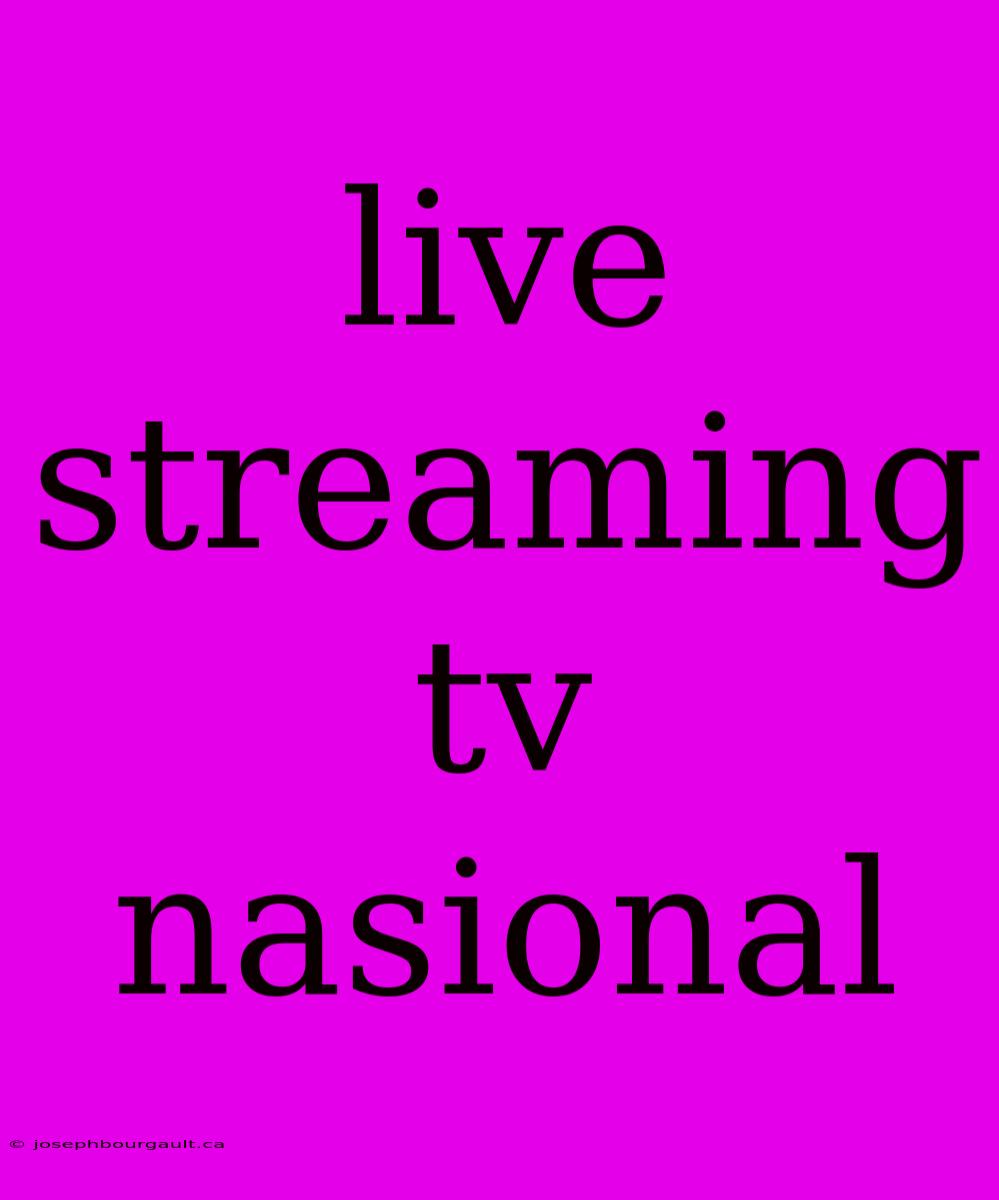 Live Streaming Tv Nasional