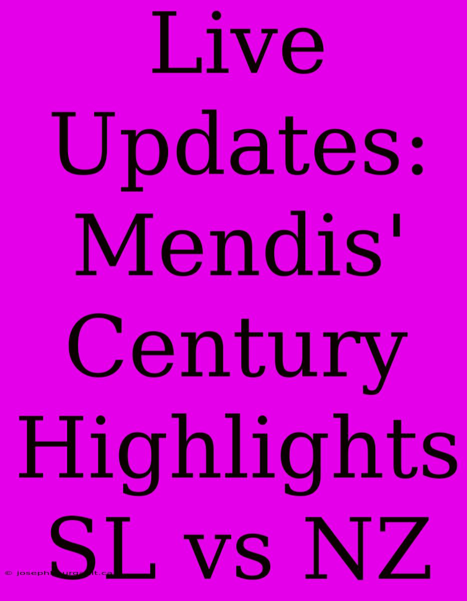 Live Updates: Mendis' Century Highlights SL Vs NZ