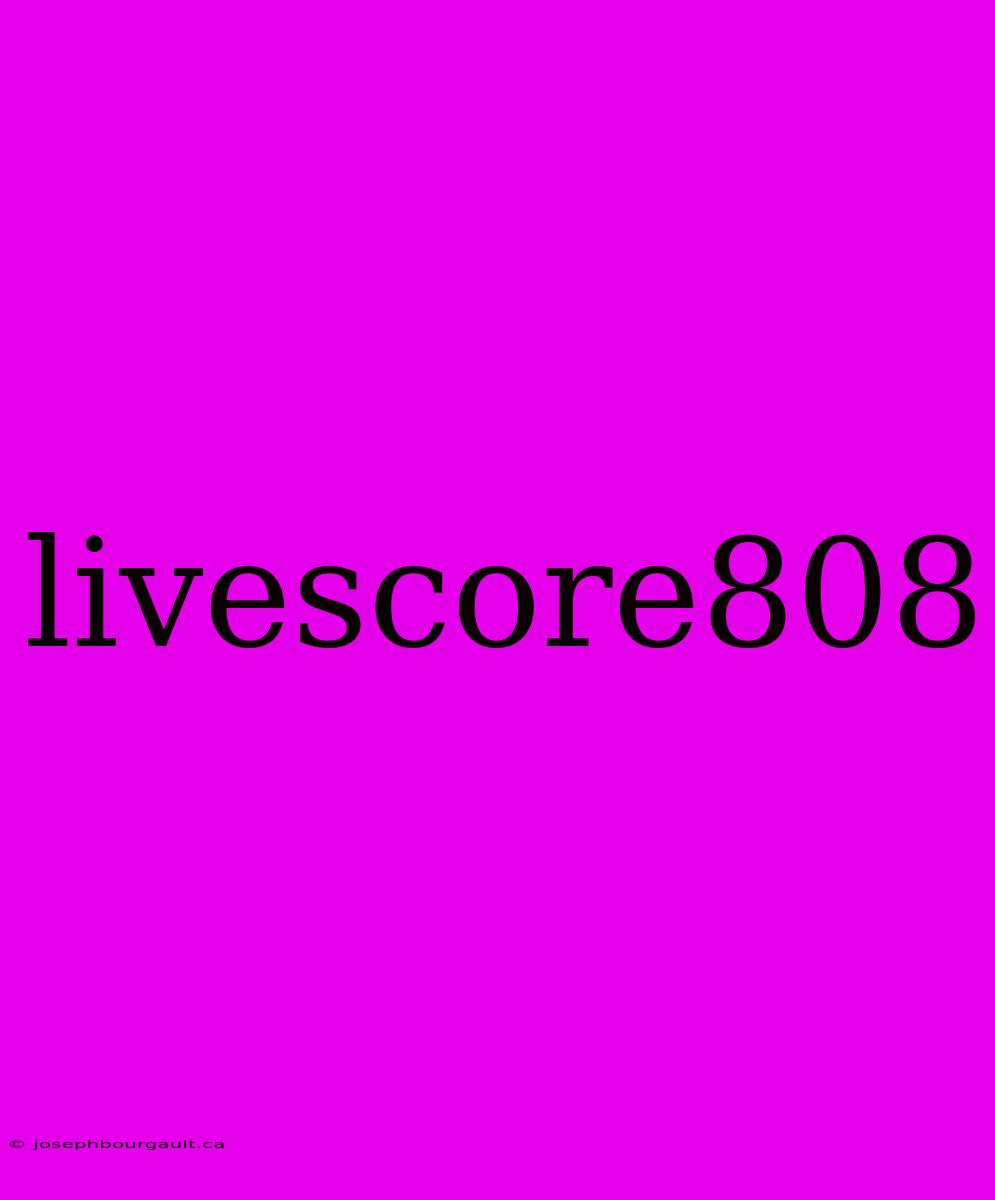 Livescore808