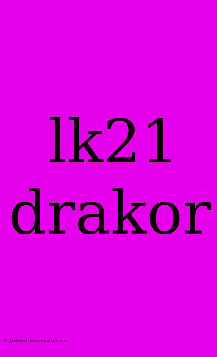 Lk21 Drakor