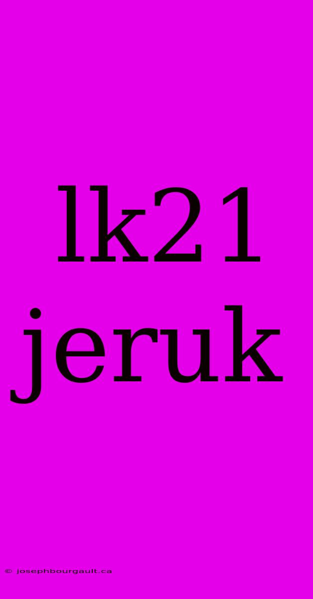 Lk21 Jeruk