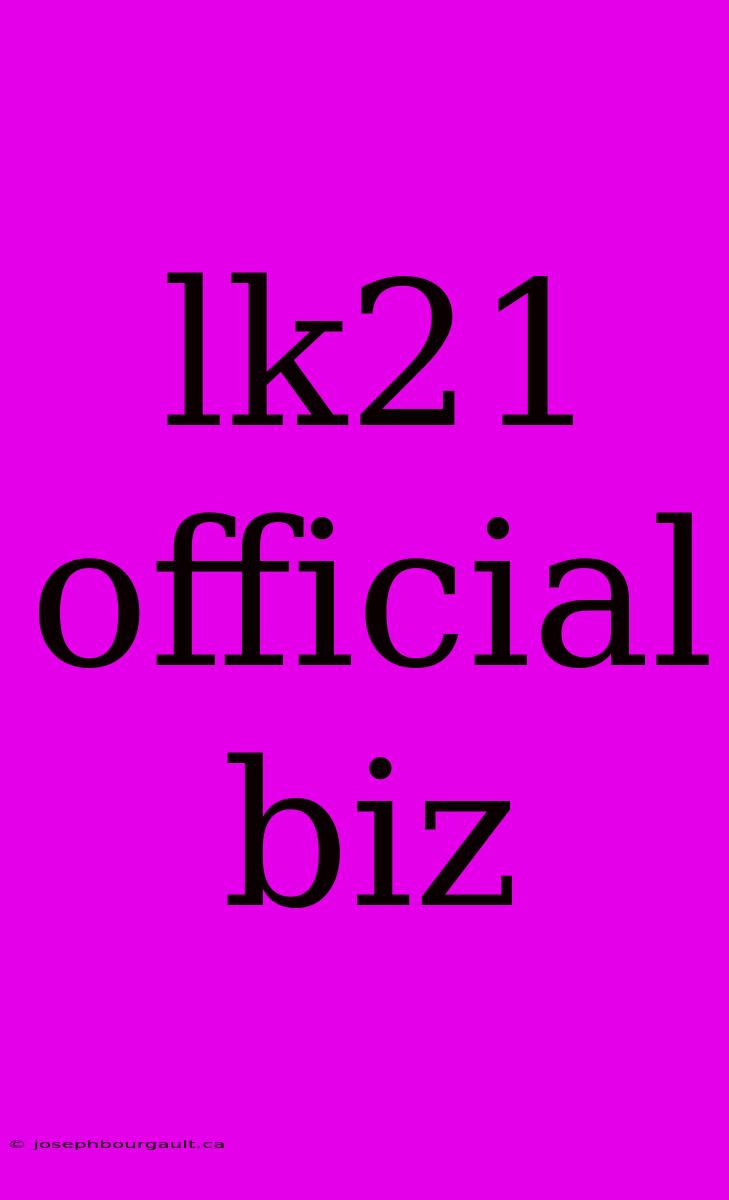 Lk21 Official Biz