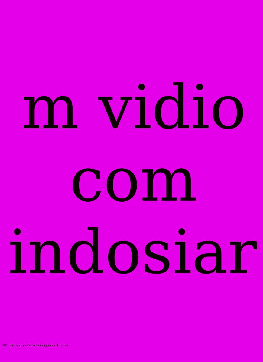 M Vidio Com Indosiar