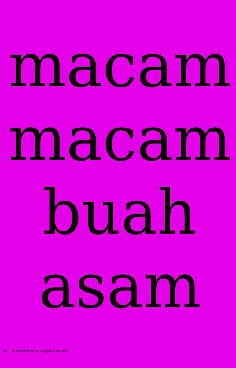 Macam Macam Buah Asam