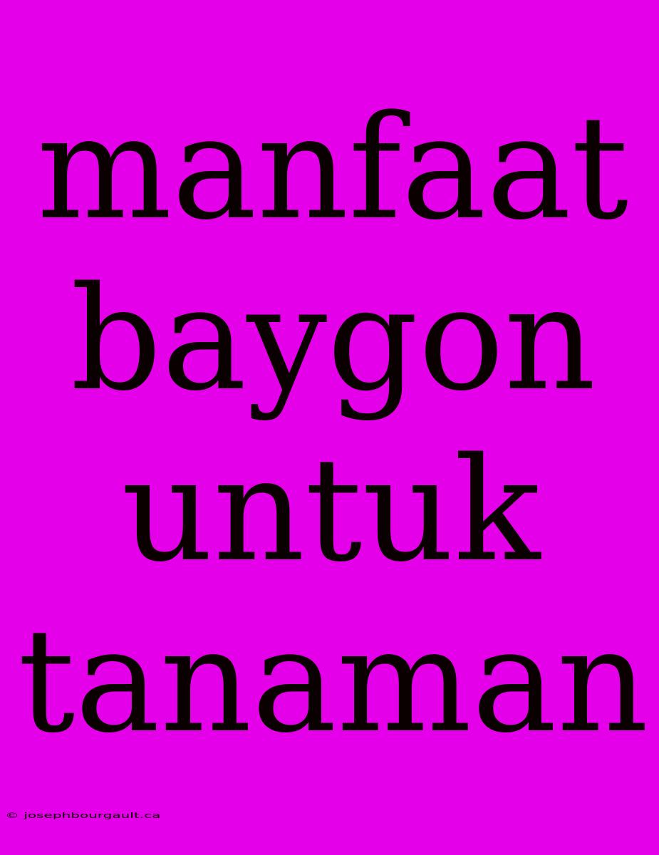 Manfaat Baygon Untuk Tanaman