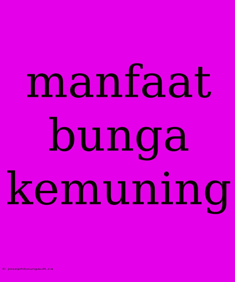 Manfaat Bunga Kemuning