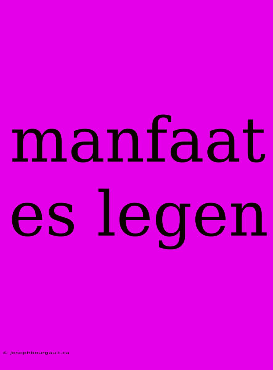 Manfaat Es Legen