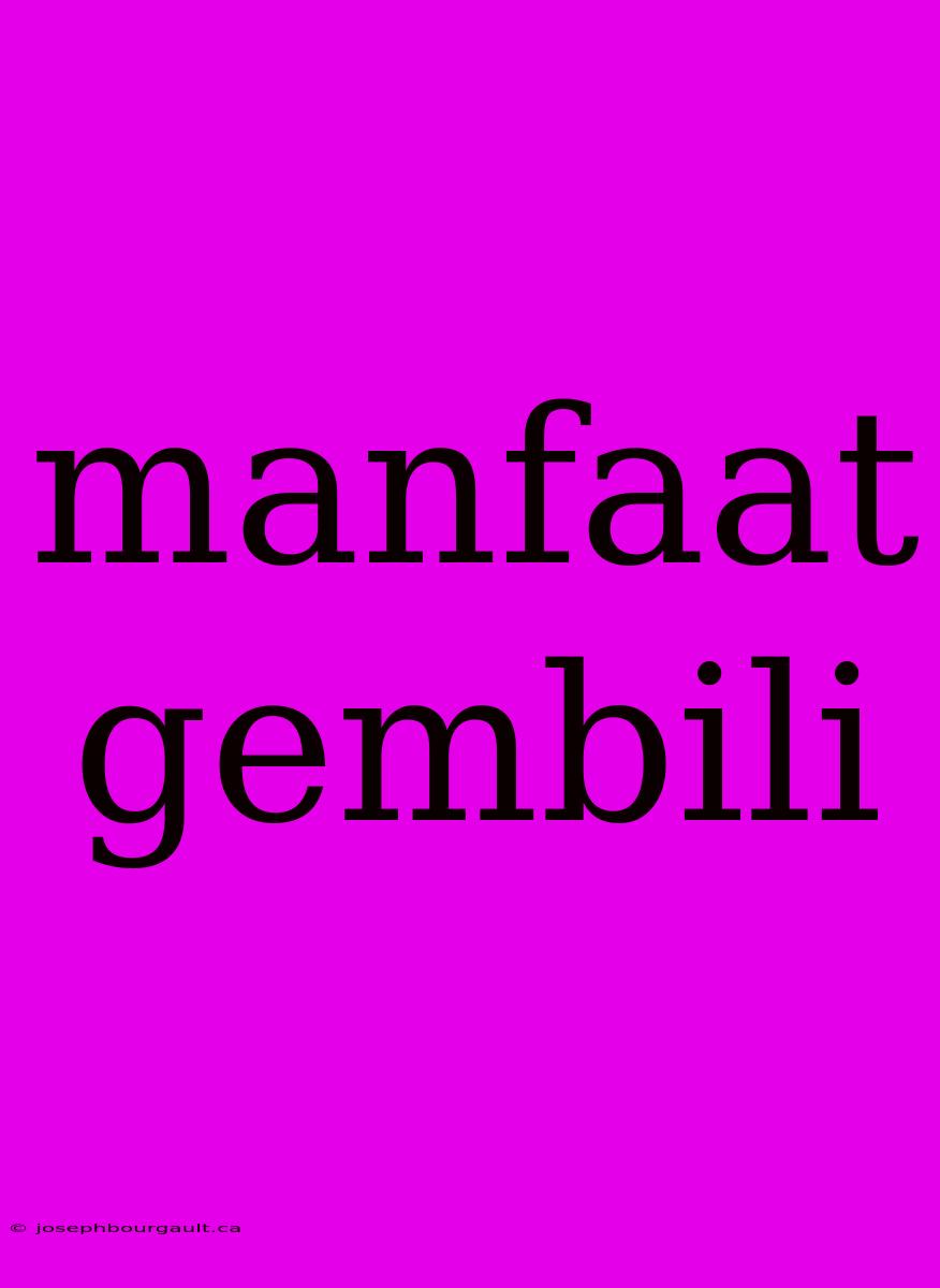 Manfaat Gembili