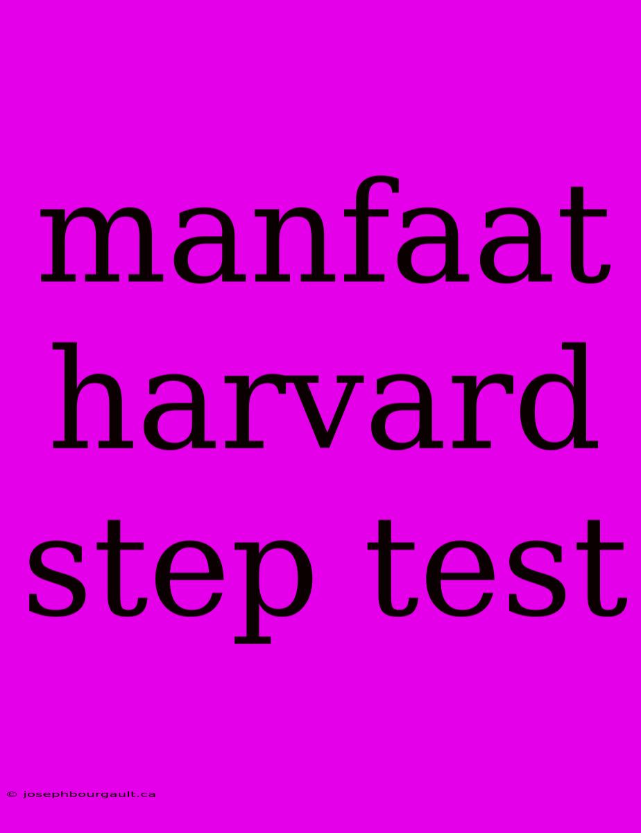 Manfaat Harvard Step Test