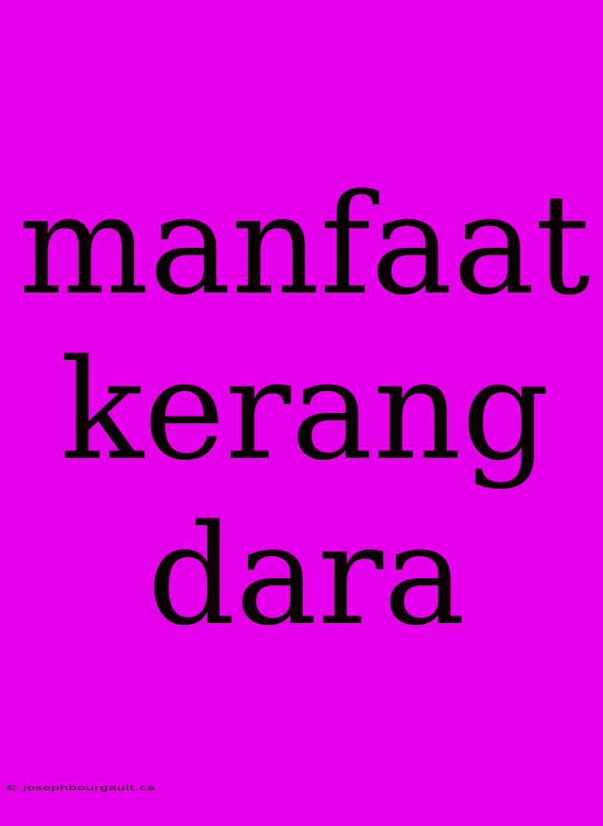 Manfaat Kerang Dara