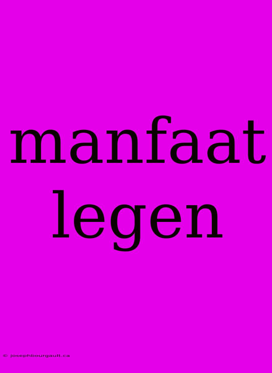 Manfaat Legen