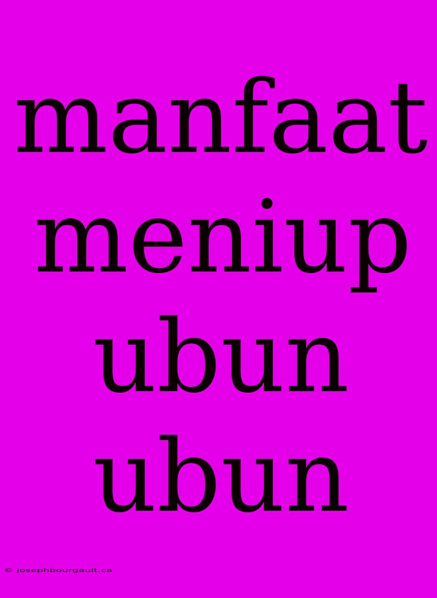 Manfaat Meniup Ubun Ubun