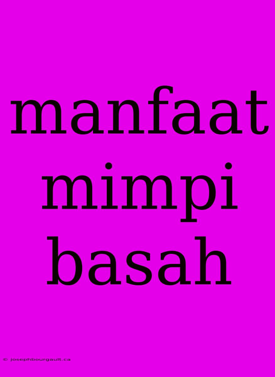 Manfaat Mimpi Basah