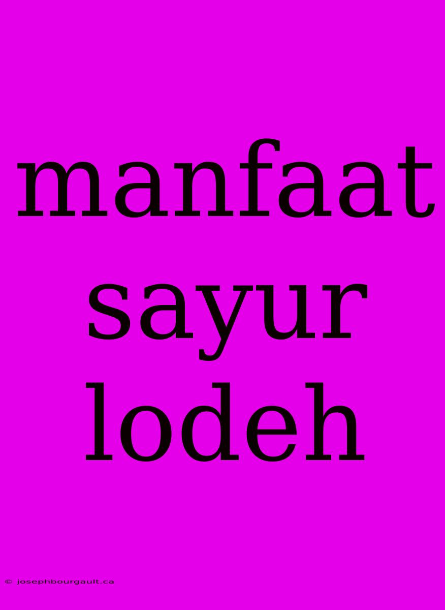 Manfaat Sayur Lodeh