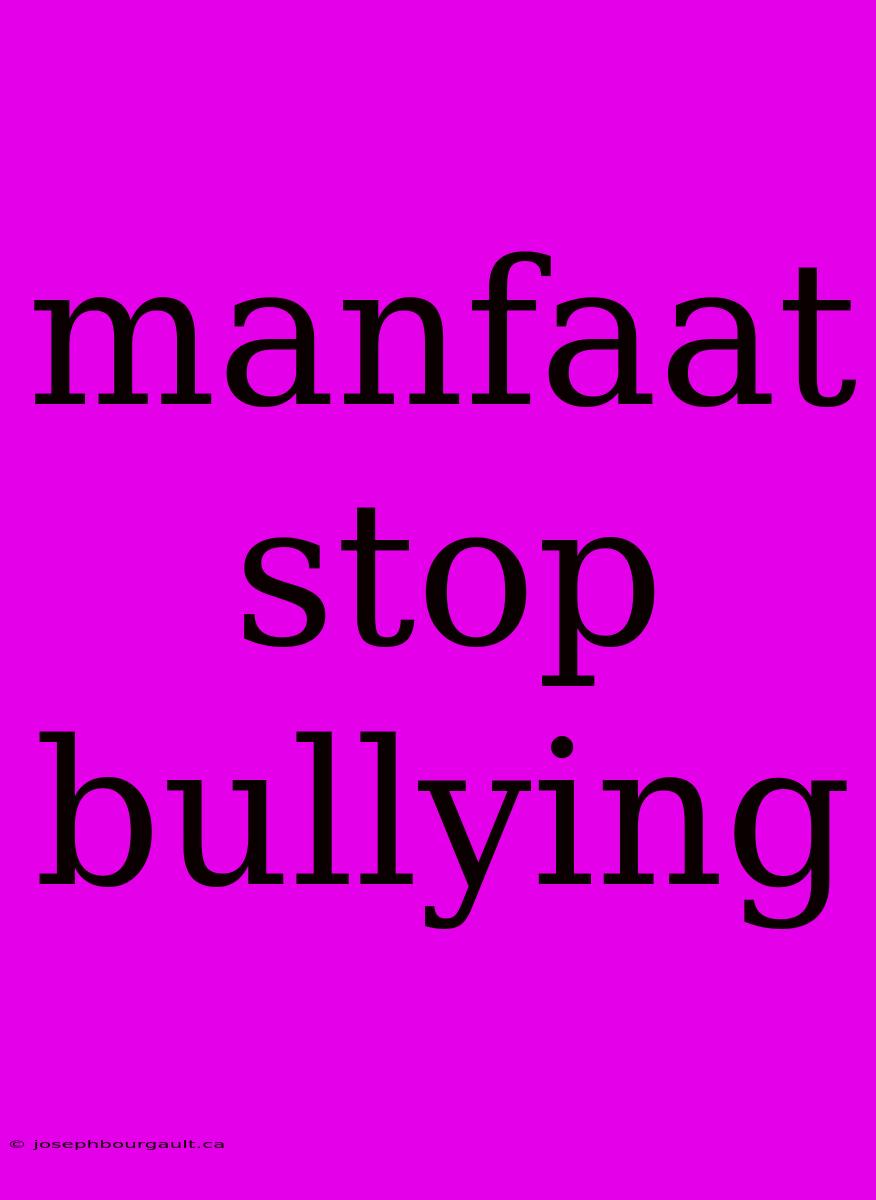 Manfaat Stop Bullying