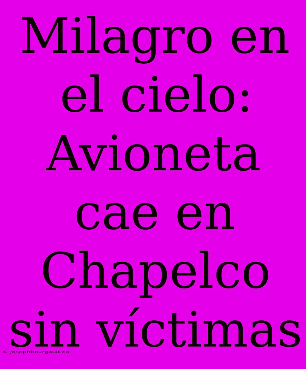 Milagro En El Cielo: Avioneta Cae En Chapelco Sin Víctimas