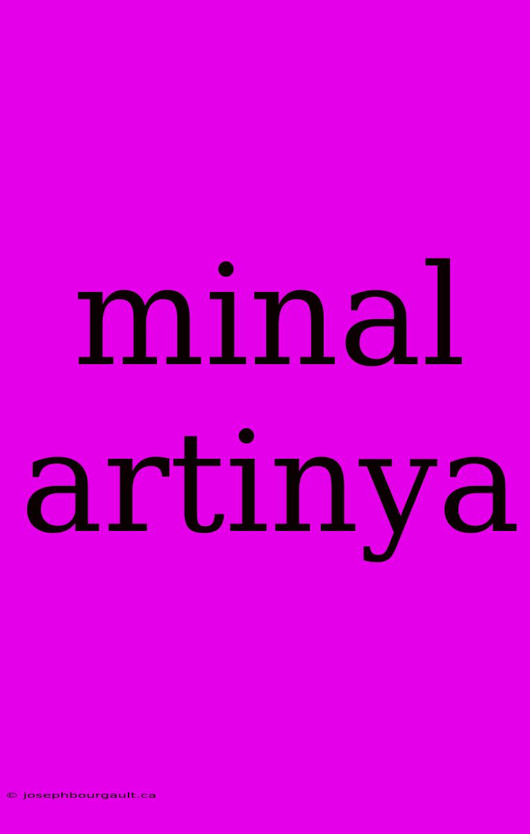 Minal Artinya