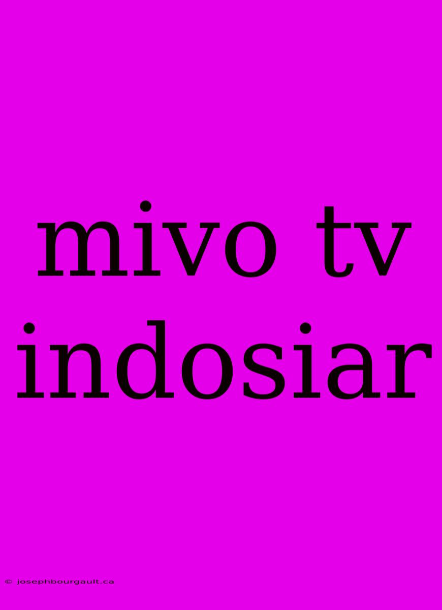 Mivo Tv Indosiar