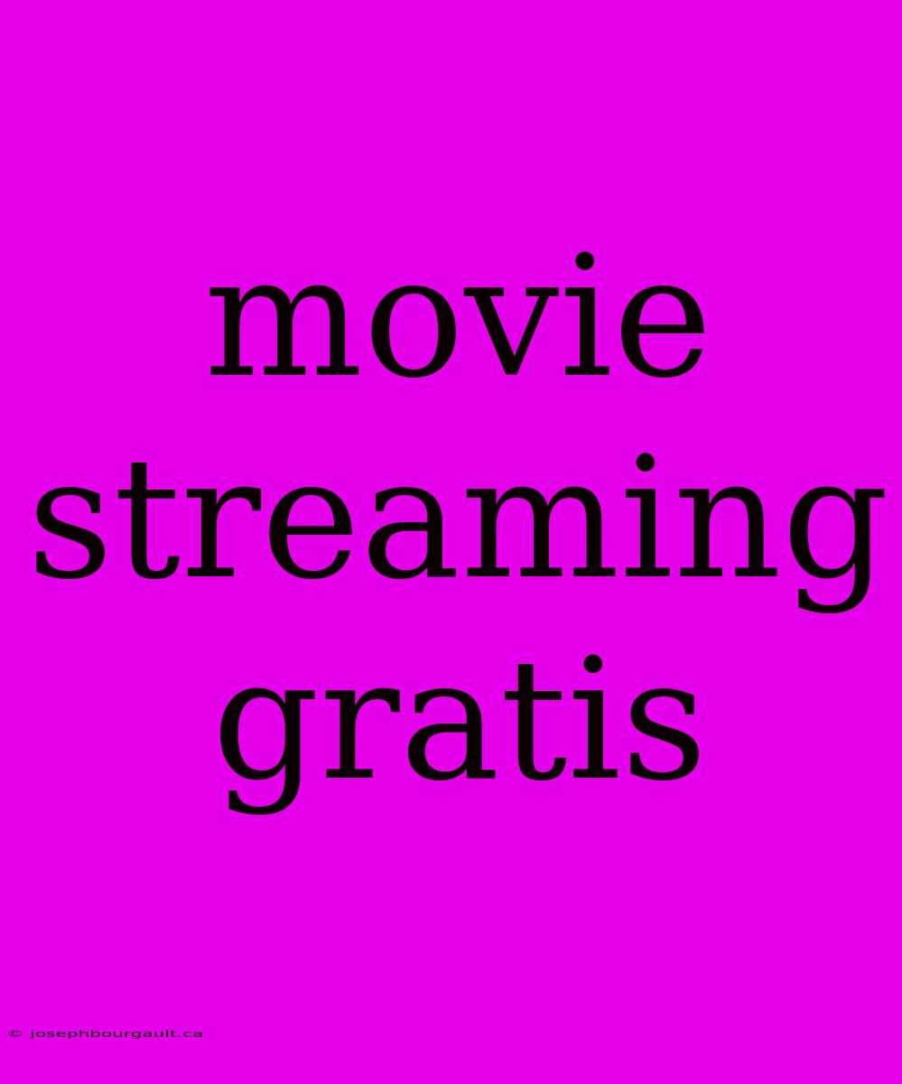 Movie Streaming Gratis