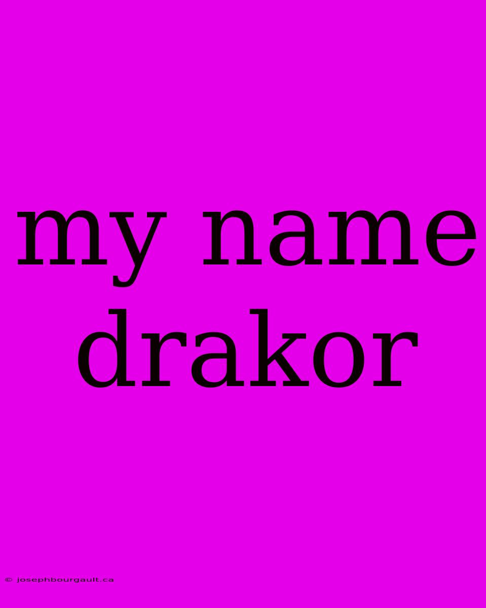 My Name Drakor