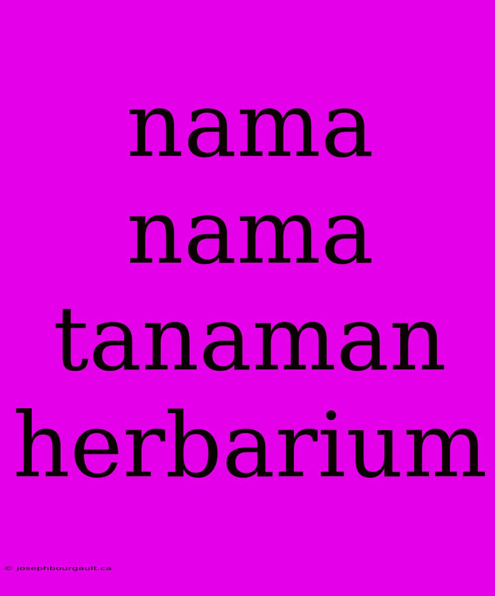 Nama Nama Tanaman Herbarium