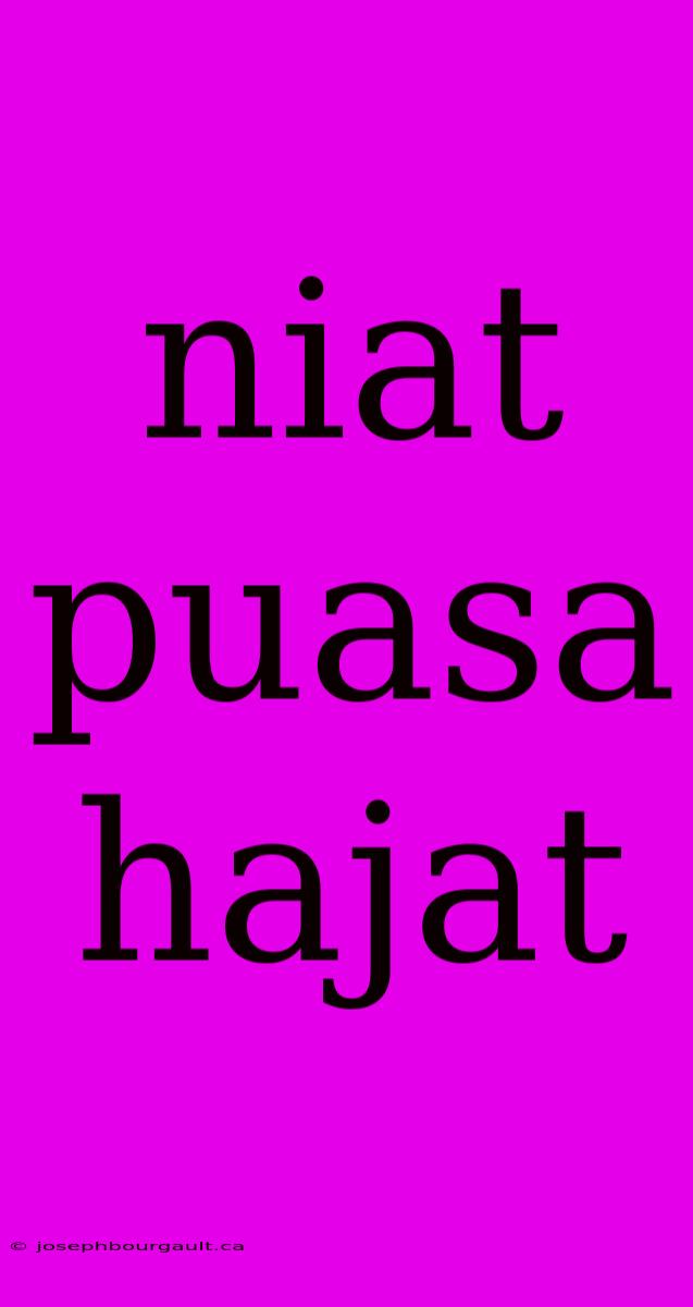 Niat Puasa Hajat