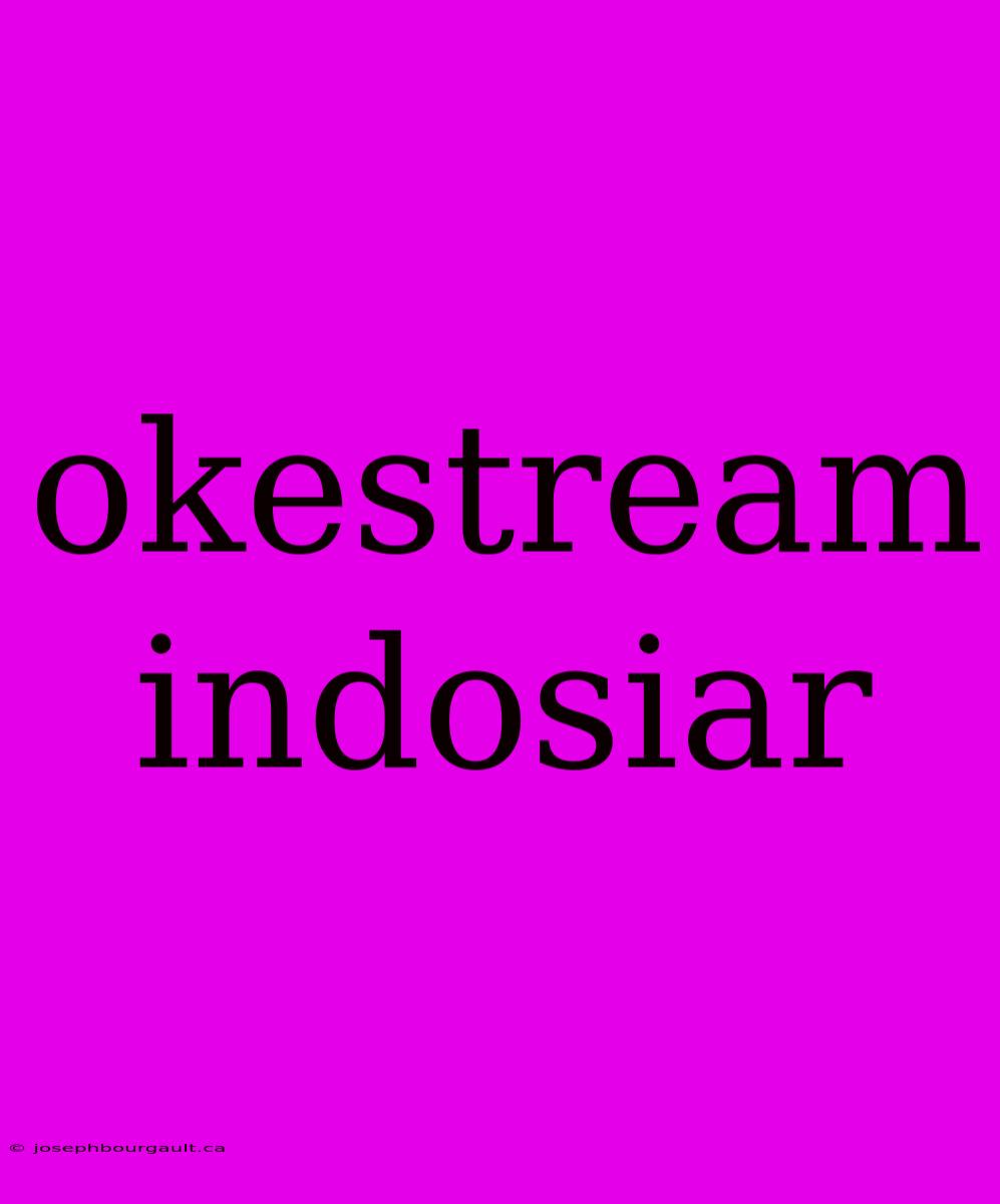 Okestream Indosiar