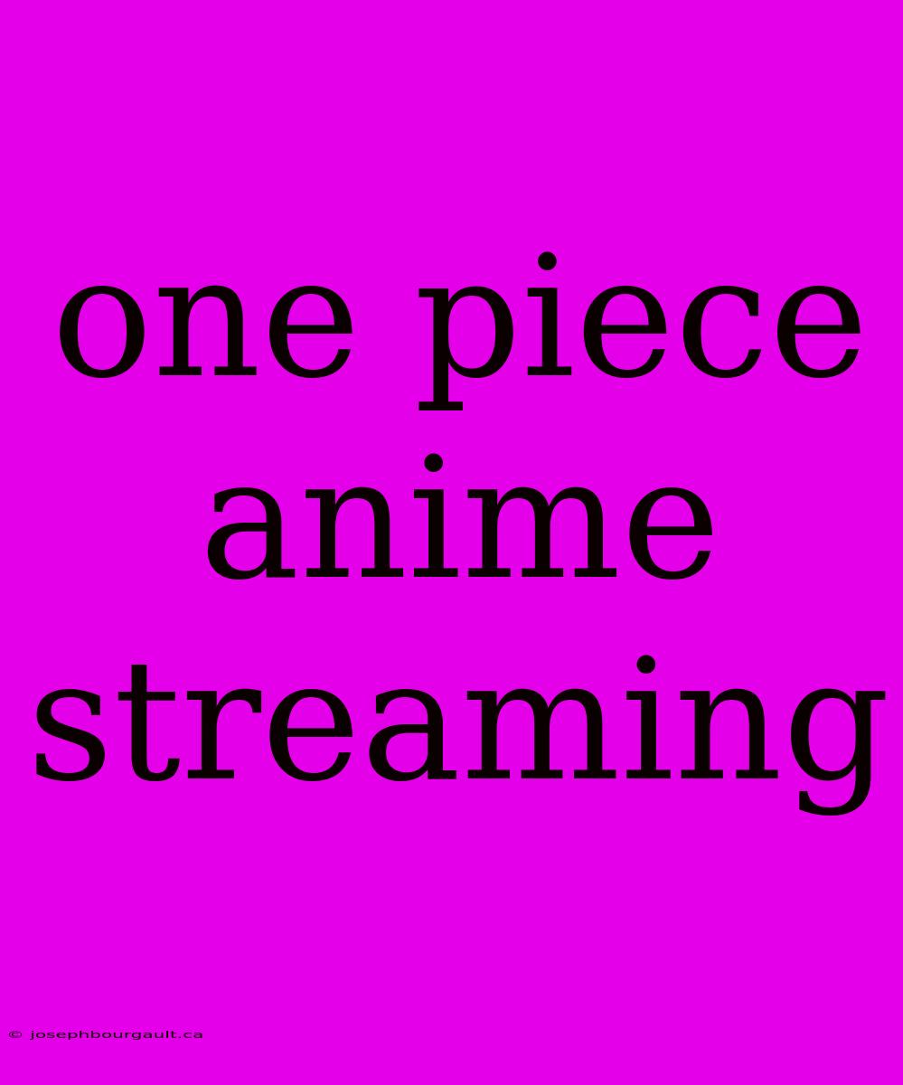 One Piece Anime Streaming