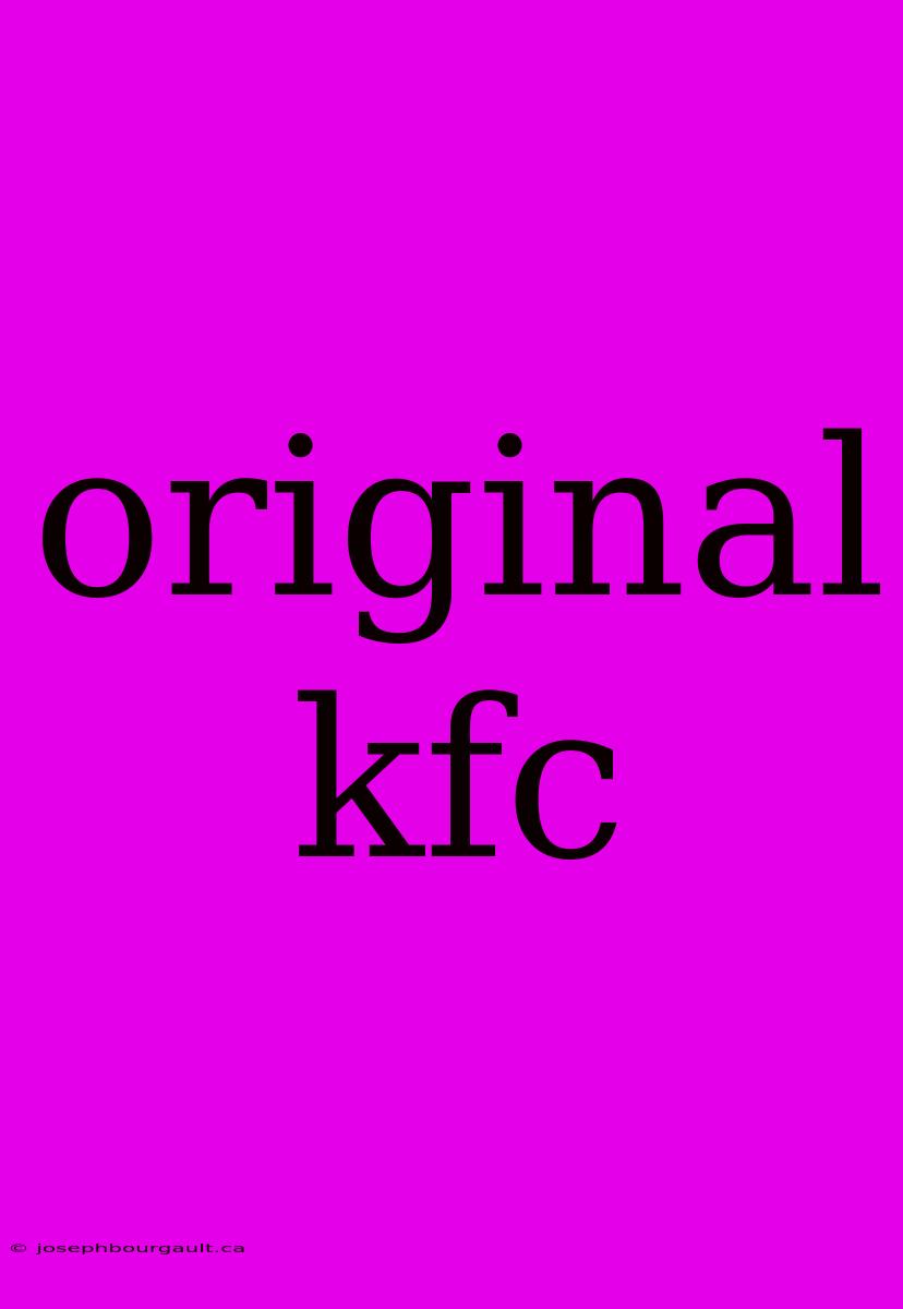 Original Kfc