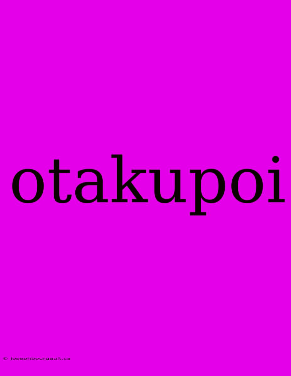 Otakupoi