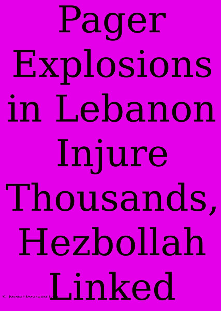 Pager Explosions In Lebanon Injure Thousands, Hezbollah Linked