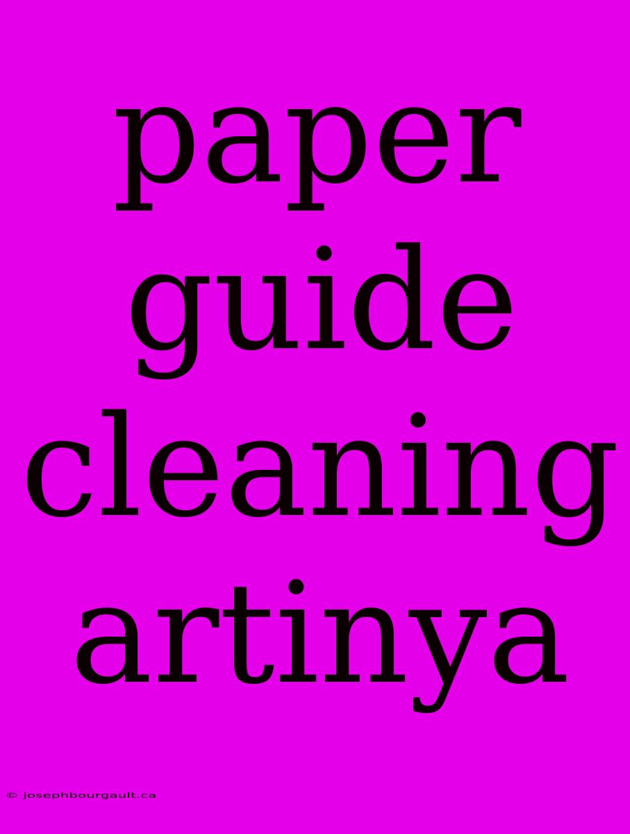 Paper Guide Cleaning Artinya