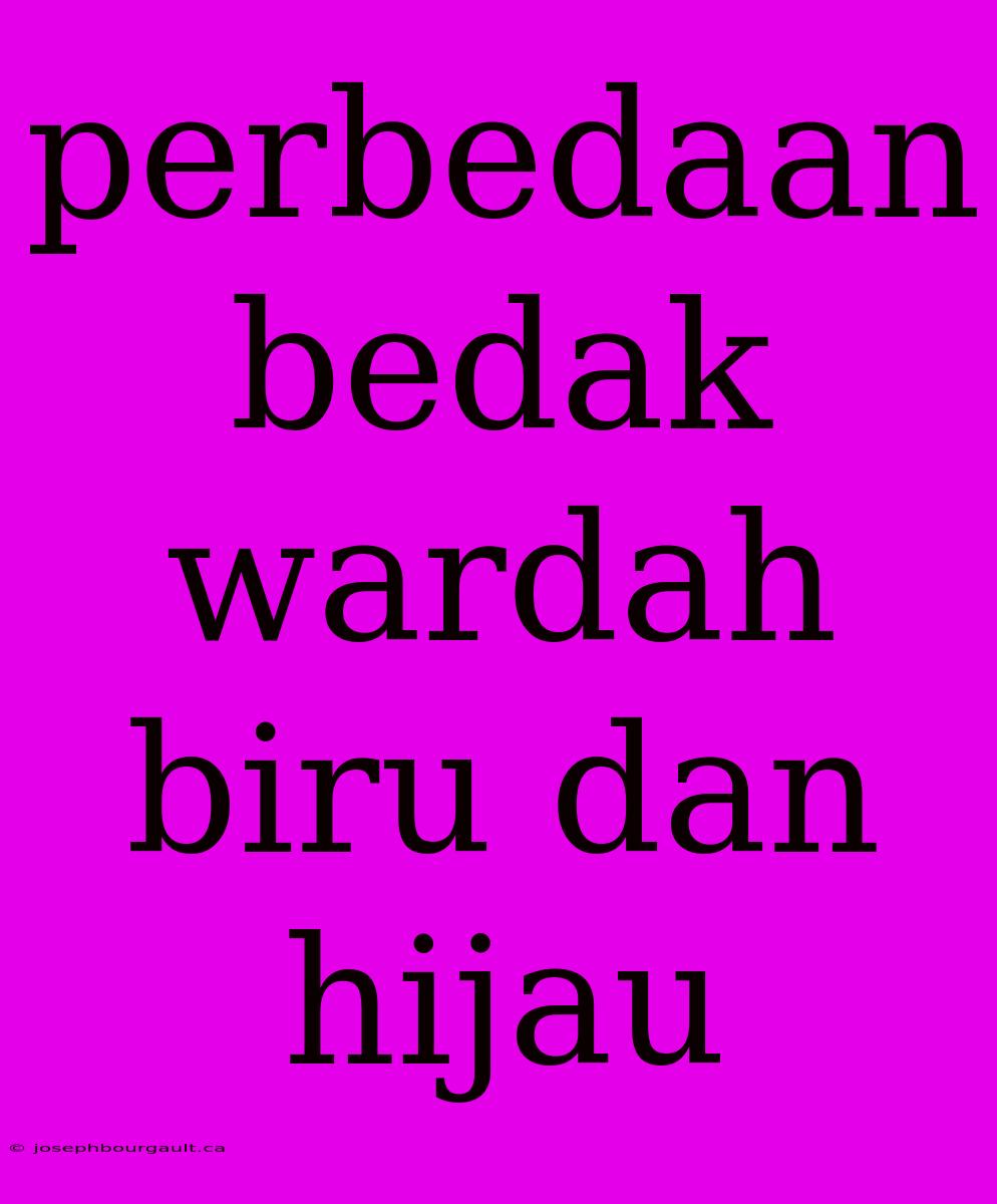 Perbedaan Bedak Wardah Biru Dan Hijau