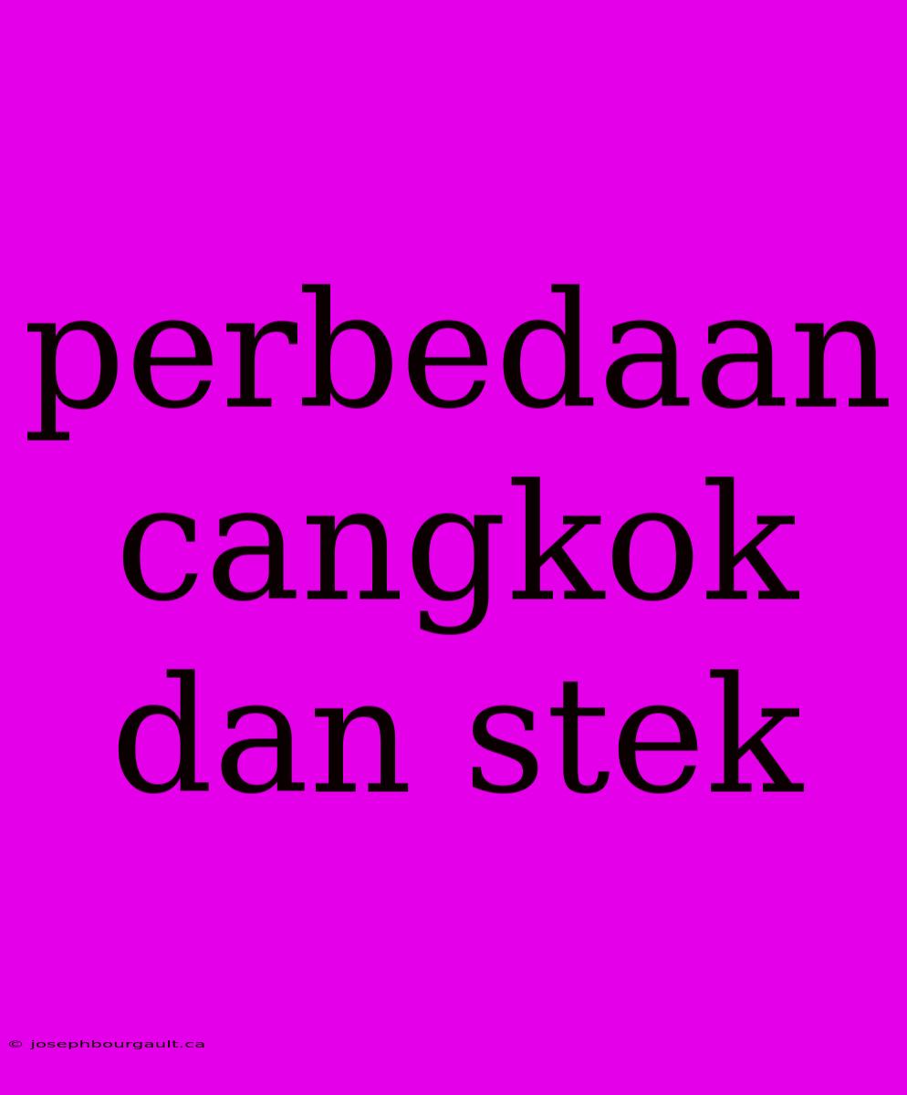 Perbedaan Cangkok Dan Stek